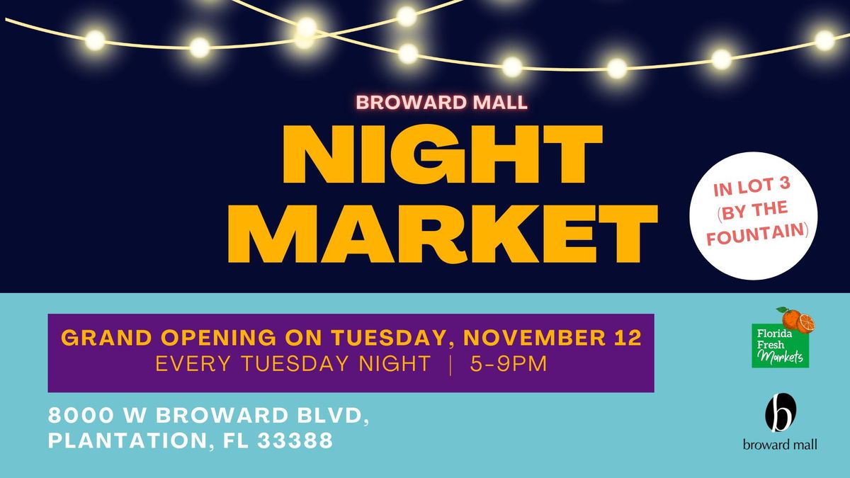 The Night Market at Broward Mall