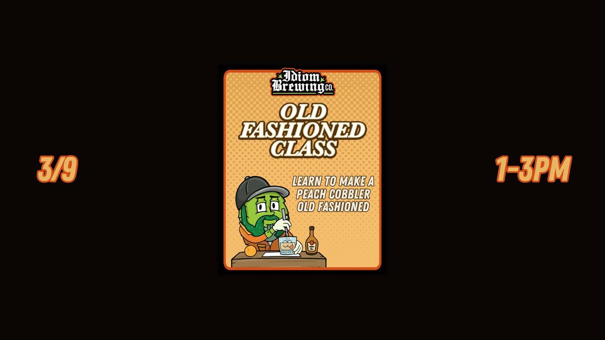 Old Fashioned Class