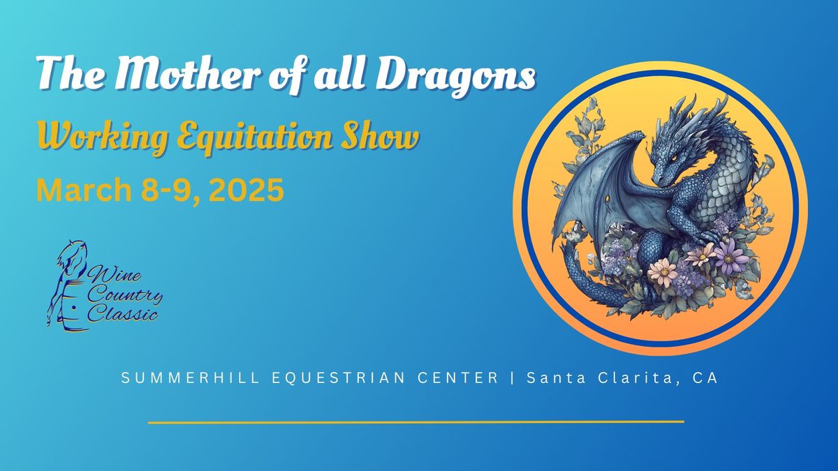 The Mother of all Dragons Working Equitation Show