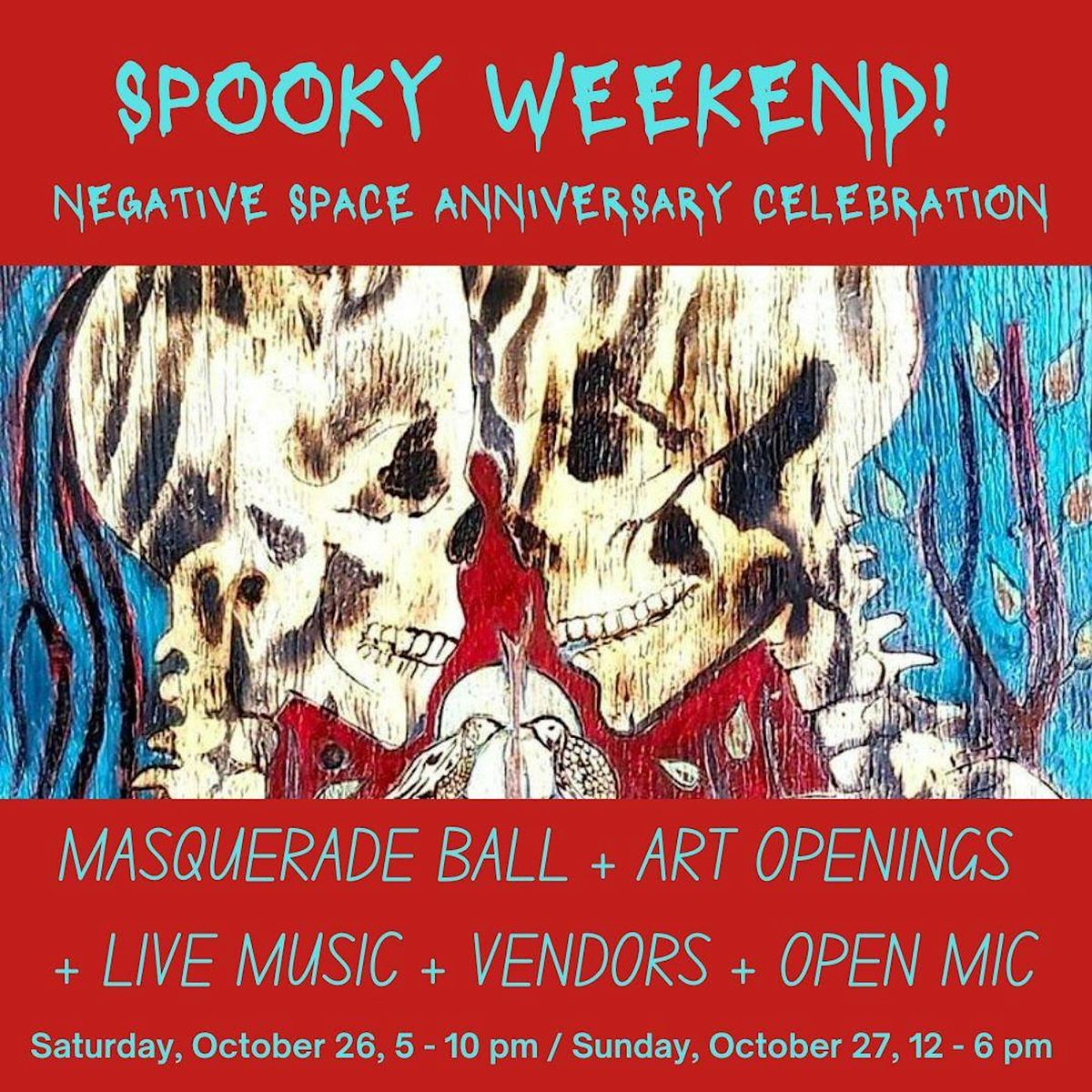 "Spooky Weekend" Oct. 26-27