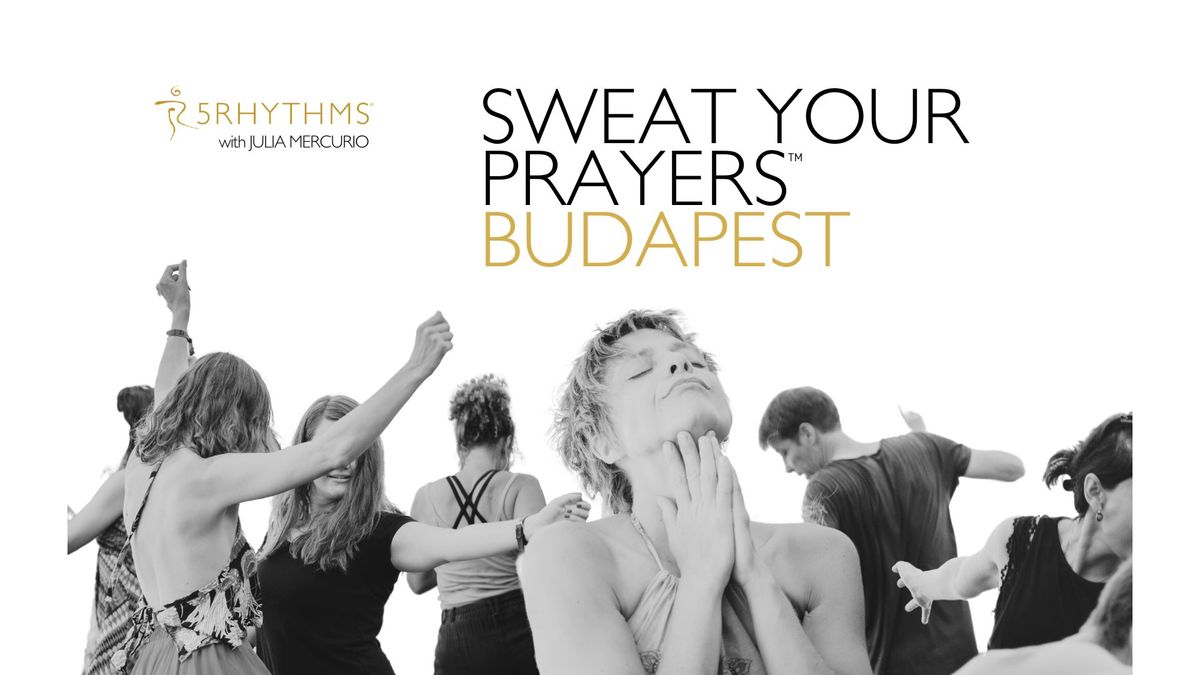 5Rhythms\u00ae Sweat Your Prayers with Julia Mercurio