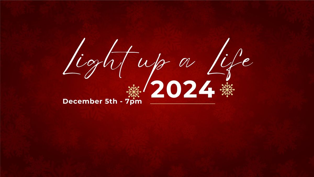 Light up a Life 2024