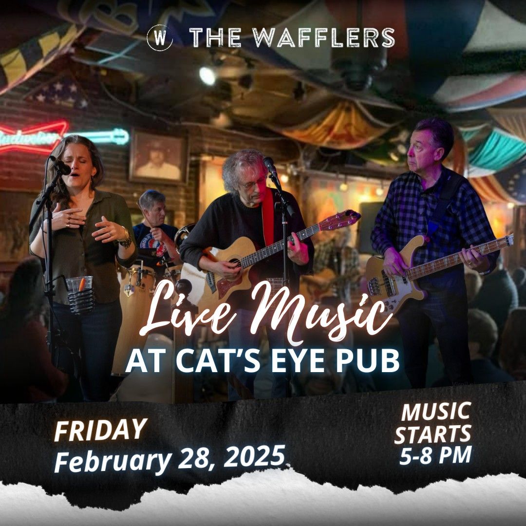 The Wafflers  Band at Cat's Eye Pub