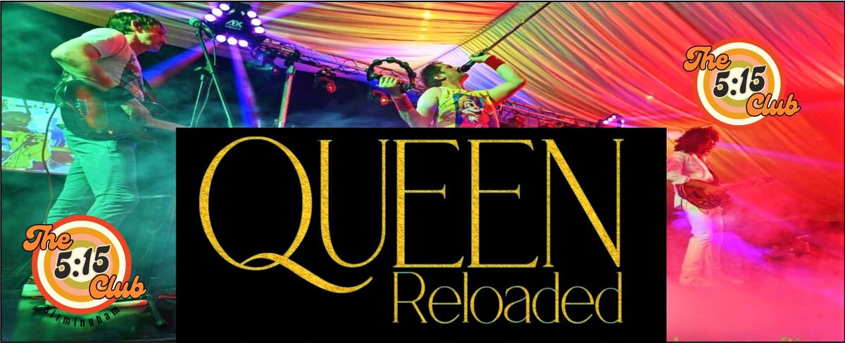 Queen Reloaded at The 5:15 Club