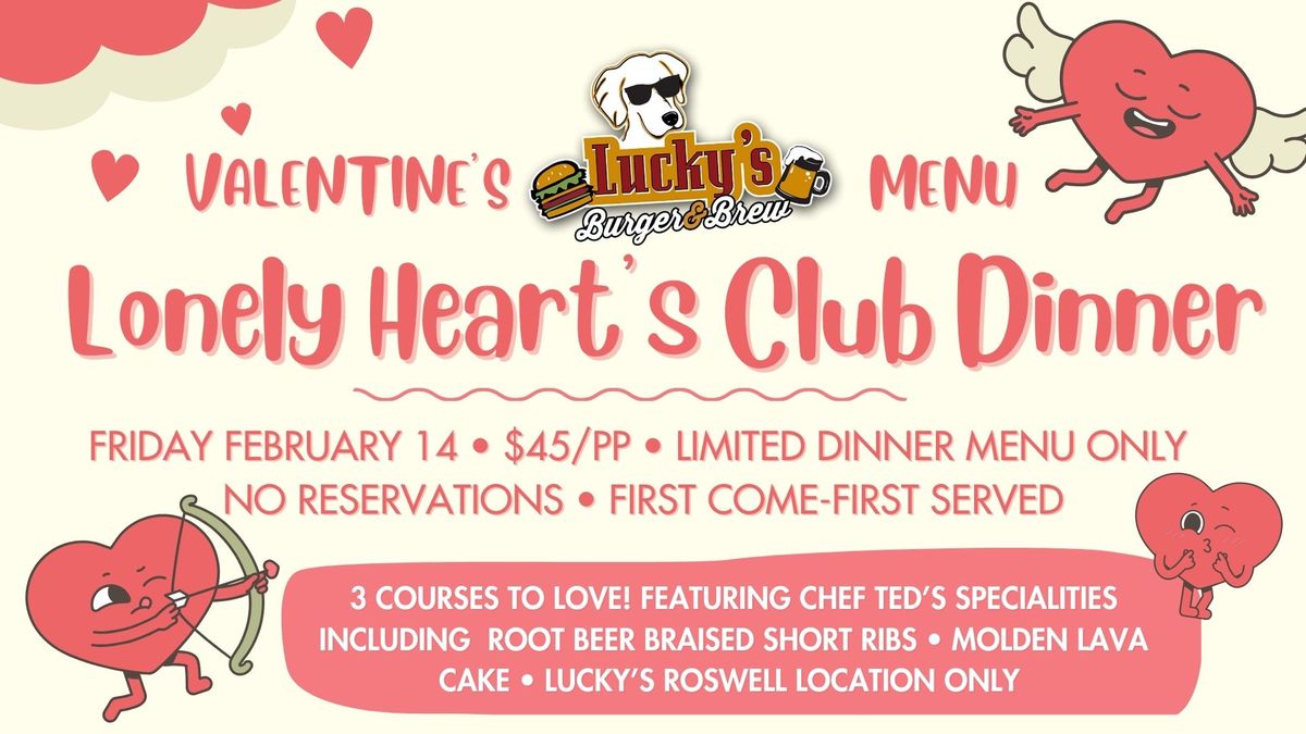 Lucky's Lonely Heart's Club Valentine's Dinner