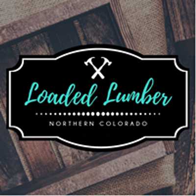 Loaded Lumber Northern Colorado