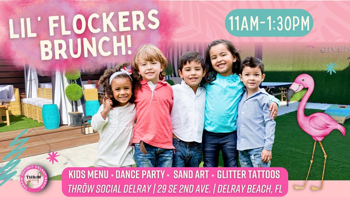 Lil' Flockers Brunch Dance Party @ THR\u014dW Social Delray Beach!