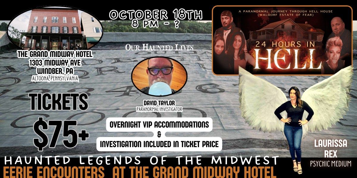 Haunted Legends of the Midwest: Eerie Encounters at The Grand Midway Hotel