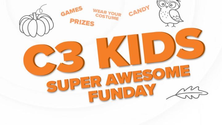 C3 Kids Super Awesome Funday