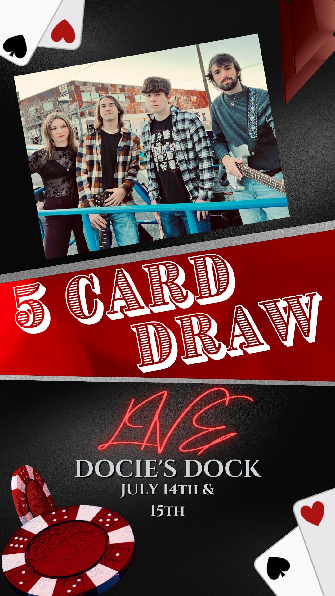 Five Card Draw Live at Docie's Dock Two Nights Friday July 19th & Saturday July 20th