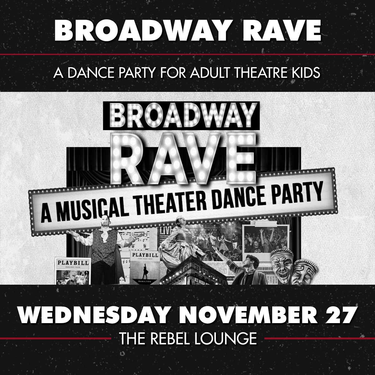 BROADWAY RAVE