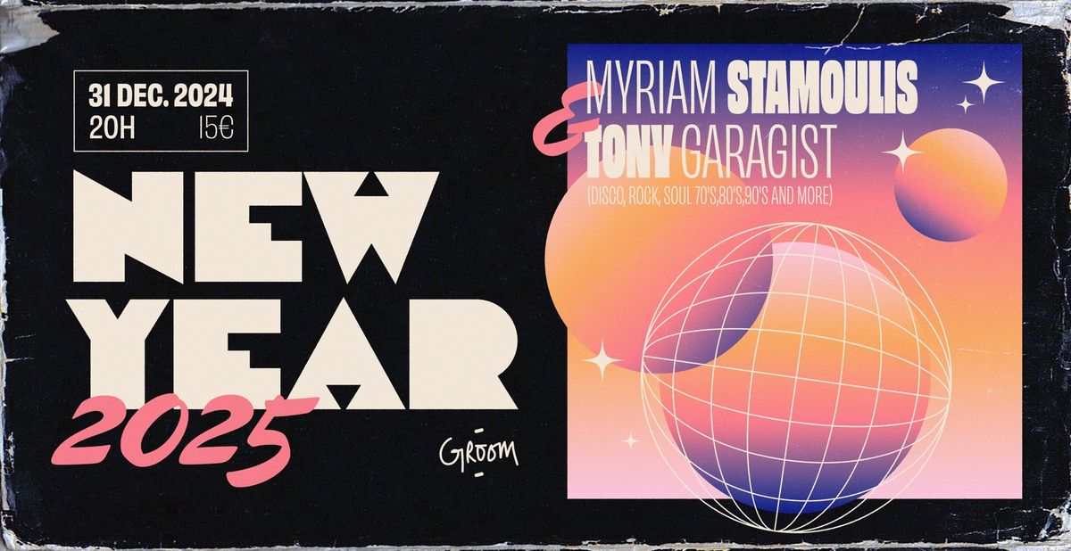 NEW YEAR 2025 : TONY GARAGIST & MYRIAM STAMOULIS -DISCO, 80's & 70's