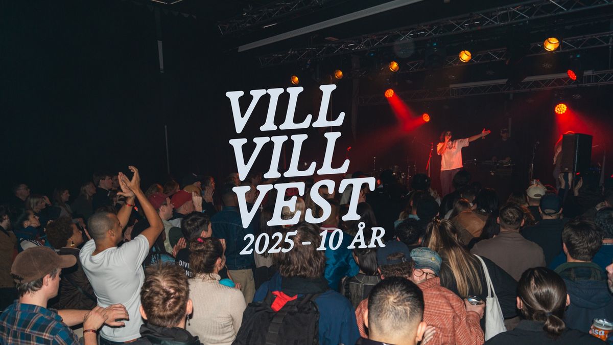 VILL VILL VEST 2025 - 10 \u00c5RS-JUBILEUM 