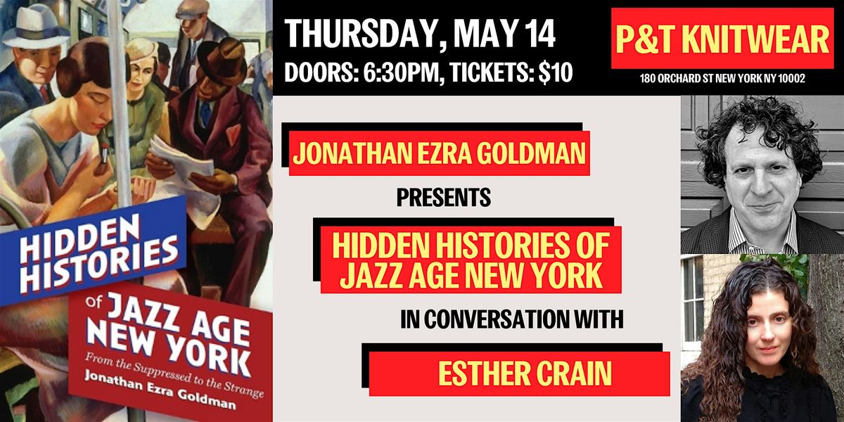 Jonathan Ezra Goldman presents Hidden Histories of Jazz Age New York