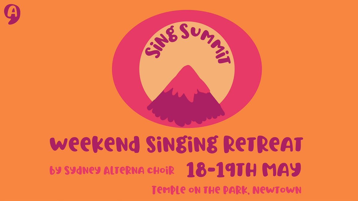 Sing Summit weekend singing retreat