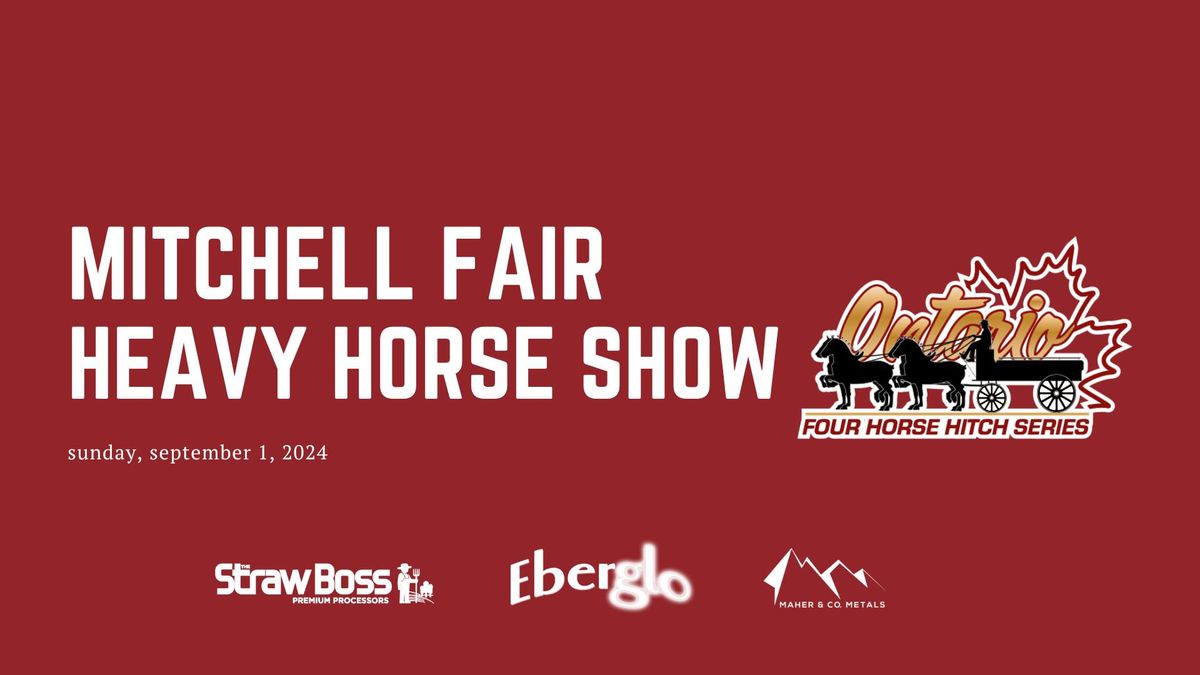 Mitchell Fair Heavy Horse Show