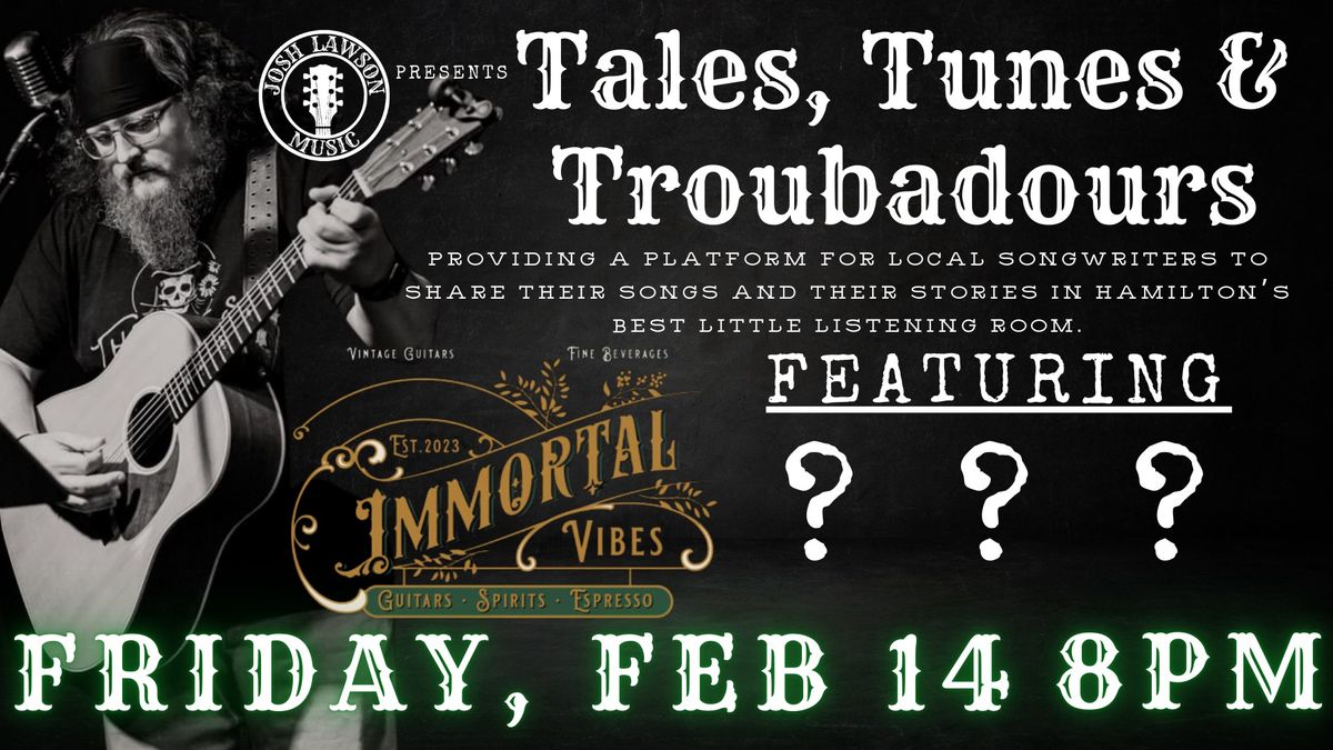 Tales, Tunes & Troubadours!