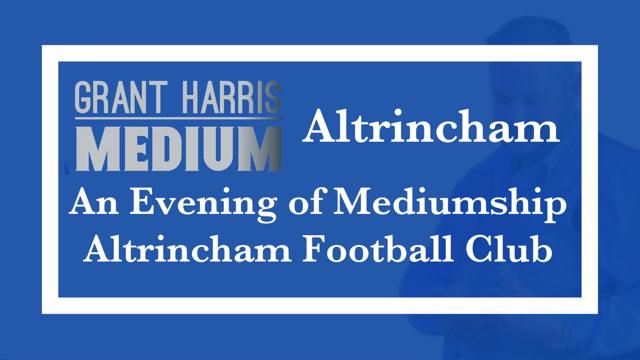 Altrincham FC - Evening of Mediumship 