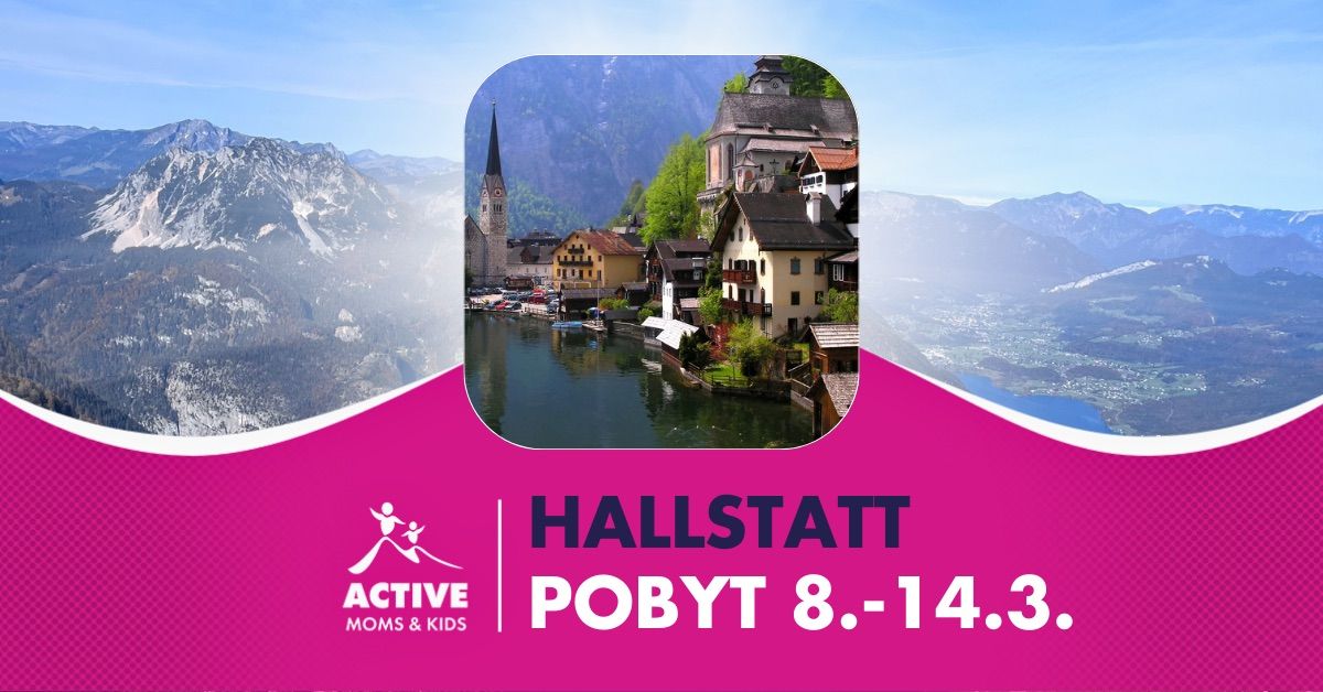 Hallstatt - spole\u010dn\u011b aktivn\u011b s d\u011btmi do Rakouska \u26f7\ufe0f\ud83c\udf3a\ud83c\udfd4\ufe0f\ud83c\udf32\ud83c\udf3a\ud83d\udea1