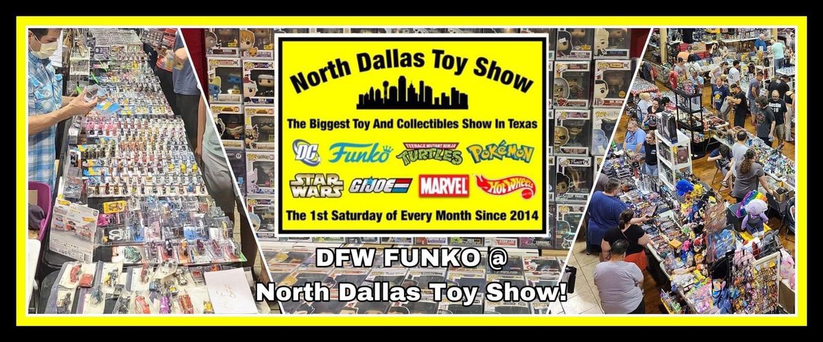 DFW FUNKO @ North Dallas Toy Show (Nov)