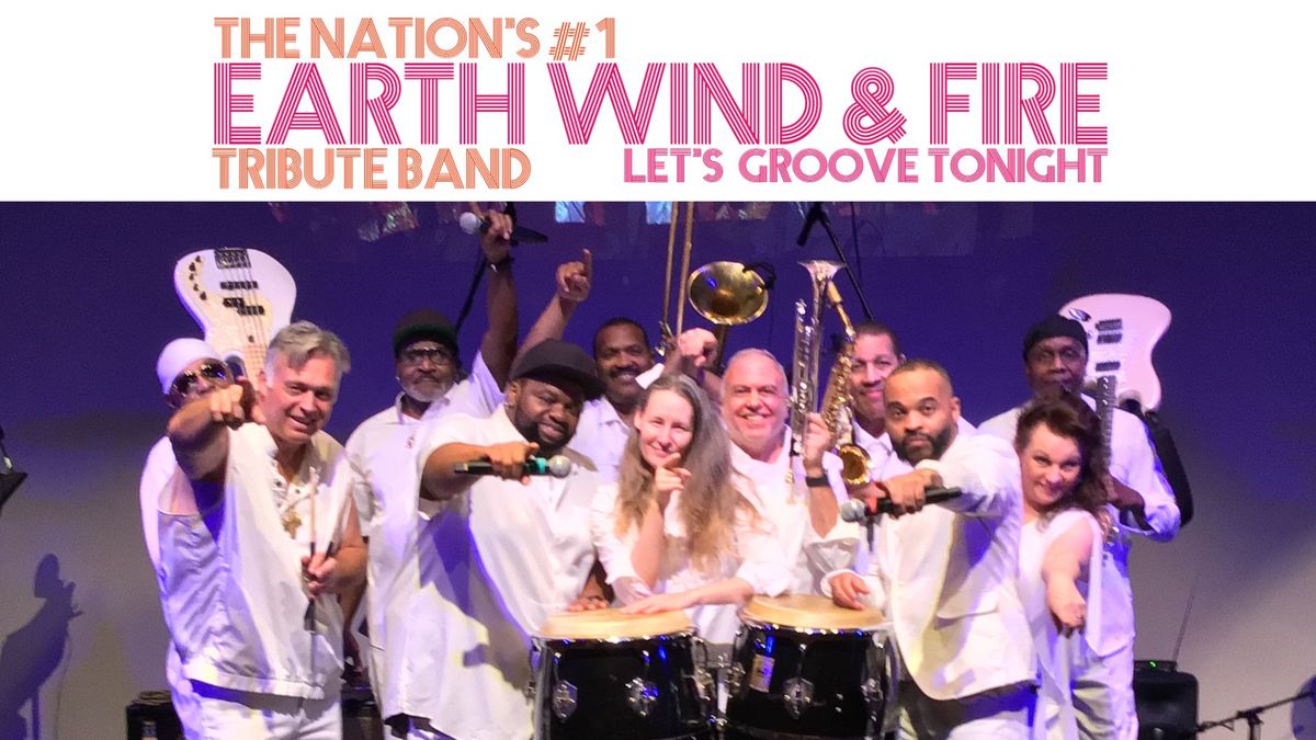 Nation\u2019s #1 Earth Wind & Fire Tribute Band