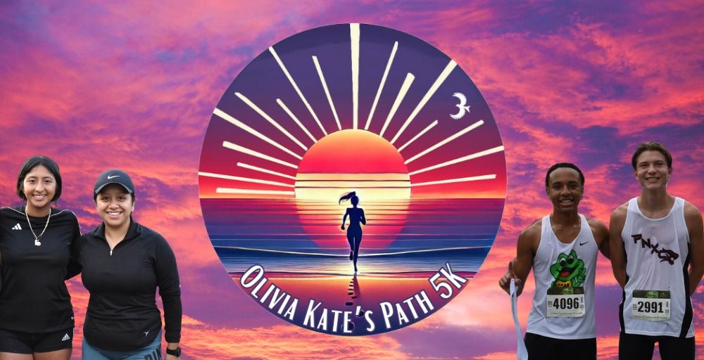 Olivia Kate\u2019s Path 5K