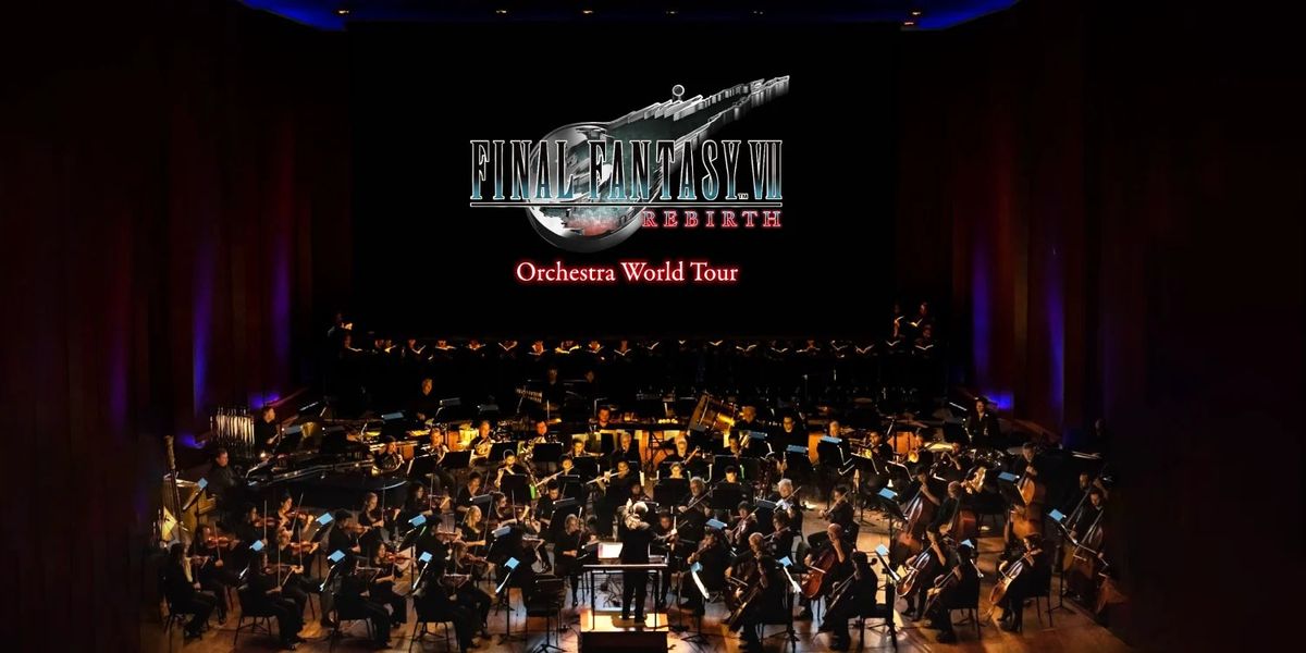 FINAL FANTASY VII REBIRTH Orchestra World Tour