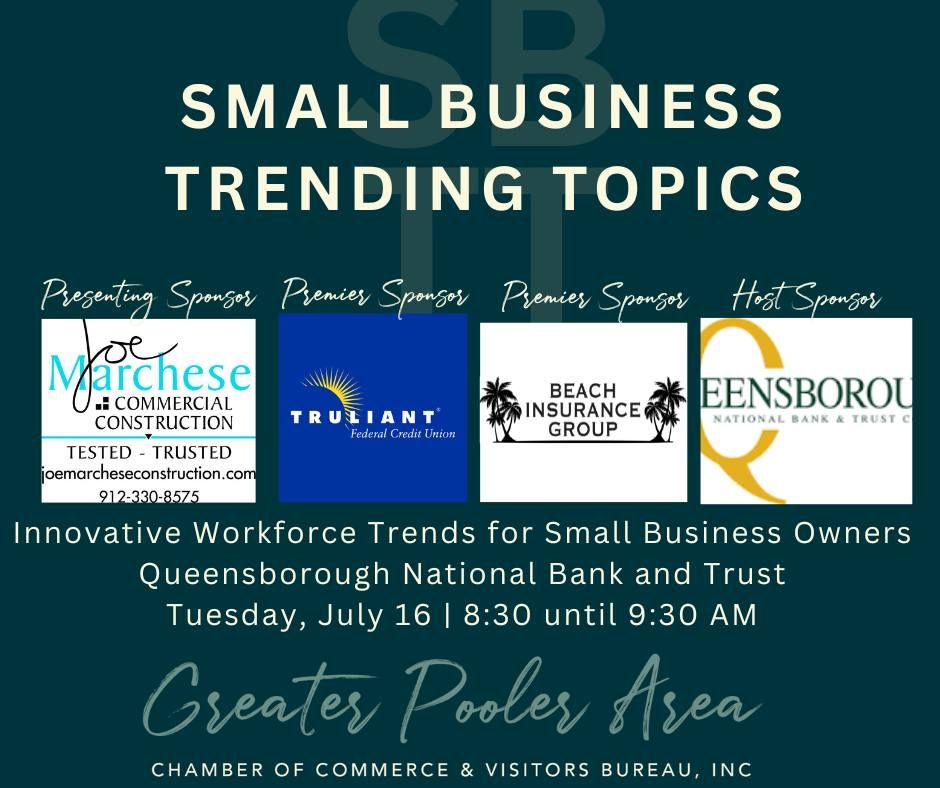Small Business Tending Topics - Innovative Workforce Trends for Small Business Owners 