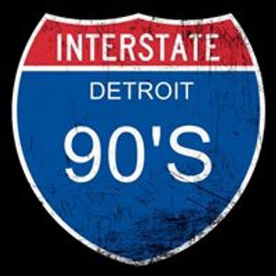 Interstate 90's - Detroit