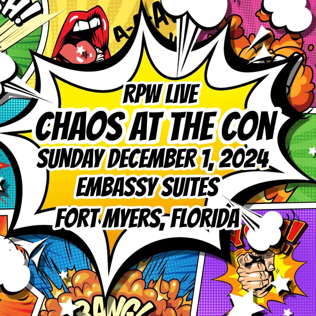 REAL Pro Wrestling: Chaos at the Con IX