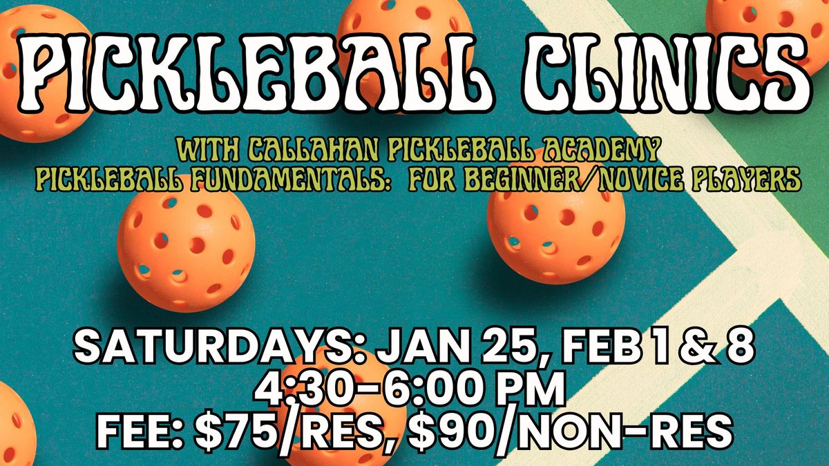 January Pickleball Clinic with Callahan Pickleball Academy