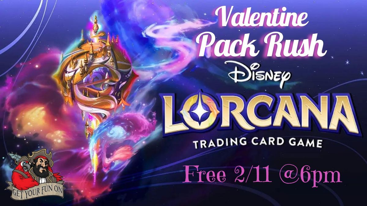 Lorcana Valentine's Pack Rush Event