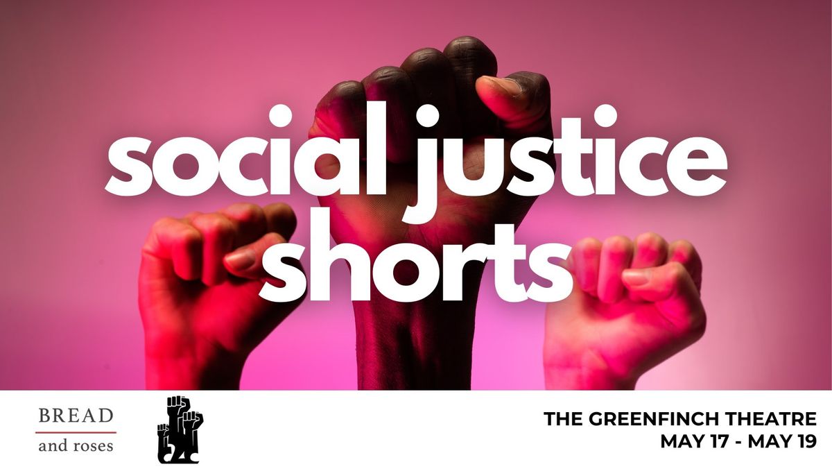 Social Justice Shorts