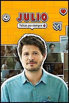 Uruguayan Film Screening: "Julio, Felices por Siempre" (Free)