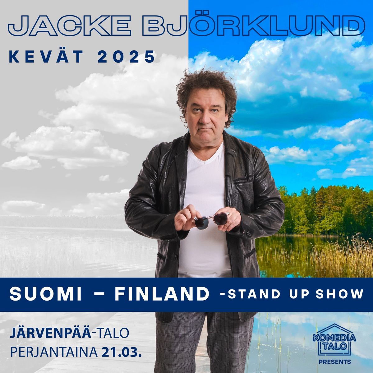 Jacke Bj\u00f6rklund: Suomi - Finland -stand up show \/ J\u00e4rvenp\u00e4\u00e4