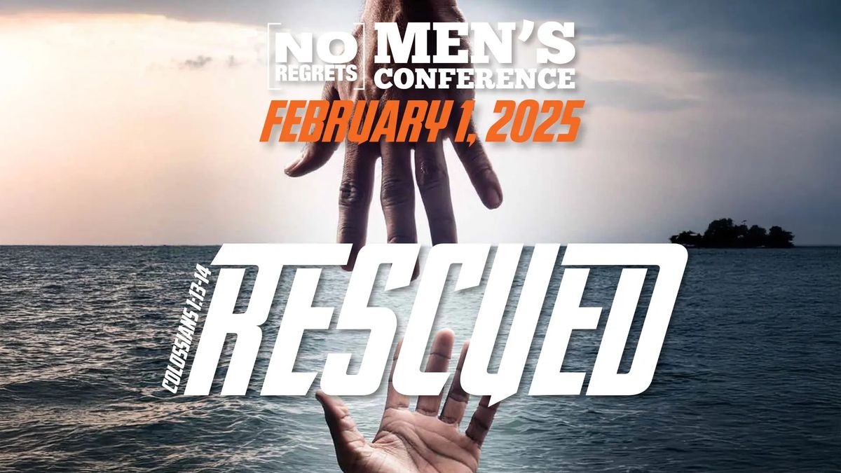 No Regrets Men's Conference