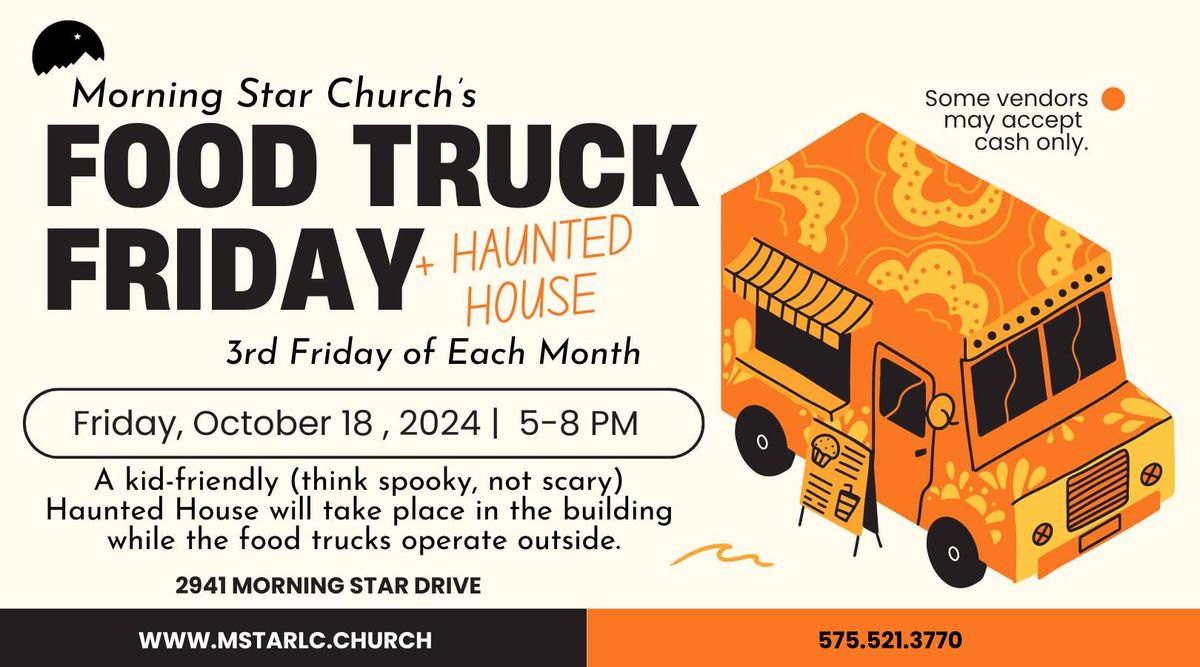 Food Truck Friday + Haunted House