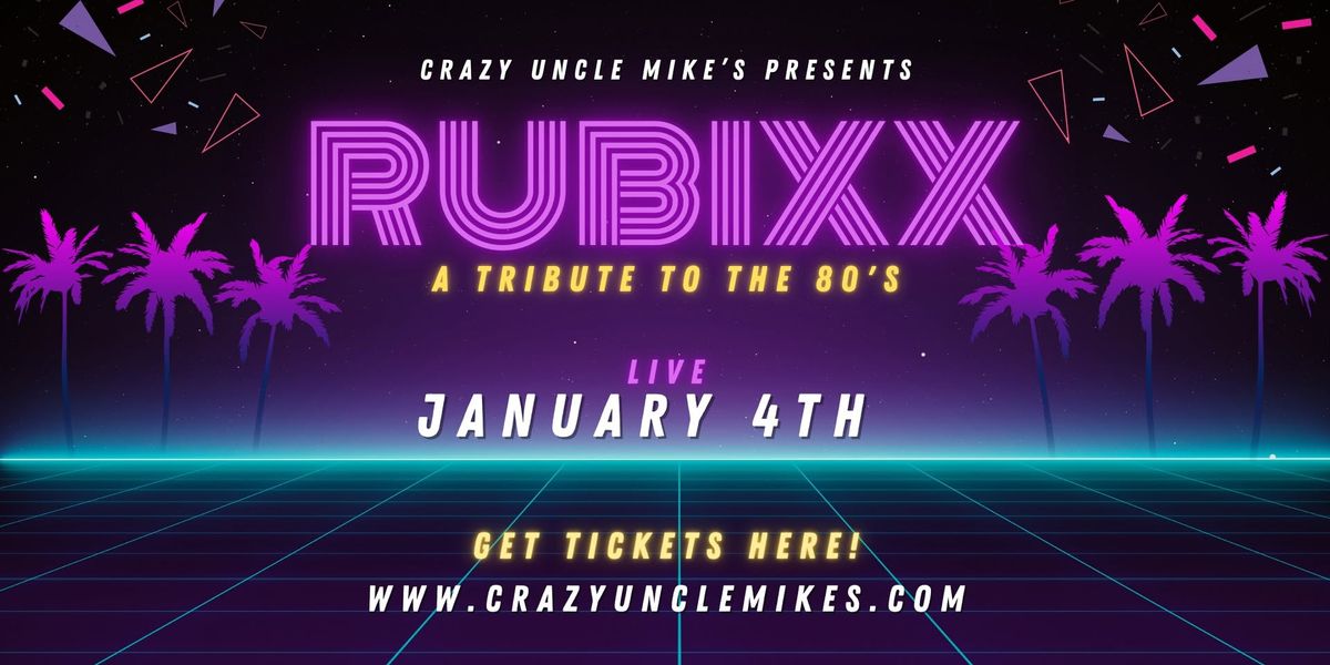 Rubixx : A Tribute to the 80s