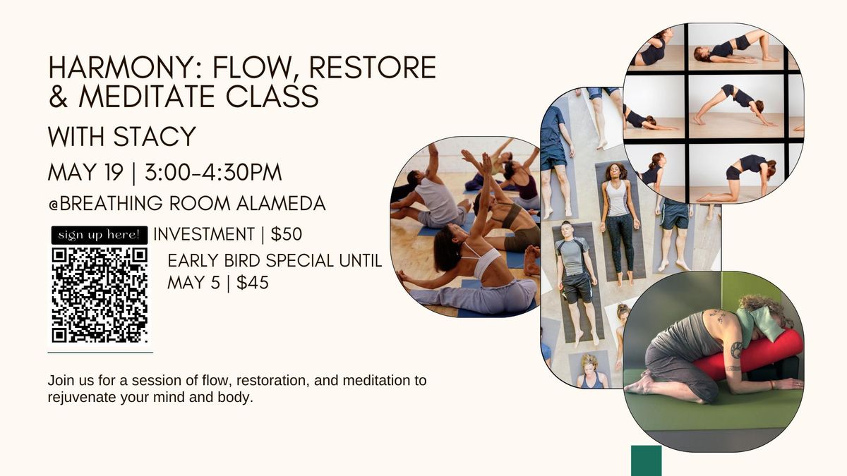 Harmony: Flow, Restore & Meditate with Stacy