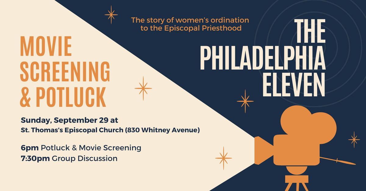 Screening and Potluck: The Philadelphia Eleven