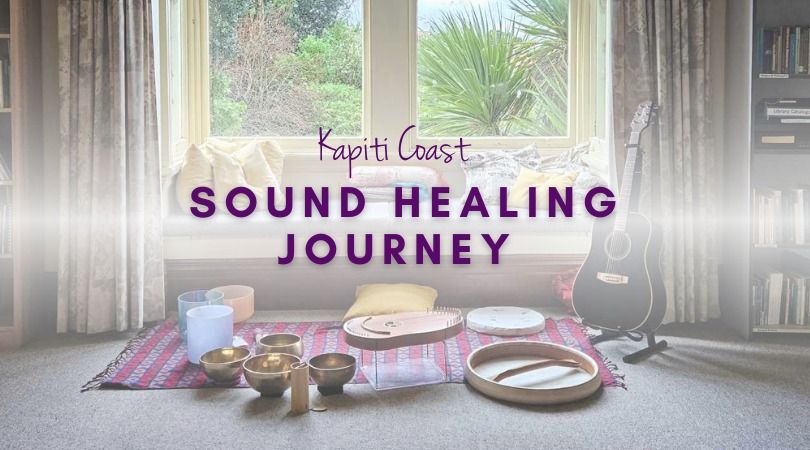 Sound Healing Journey | Kapiti Coast, Lotus Yoga Centre, Paraparaumu, 9 ...