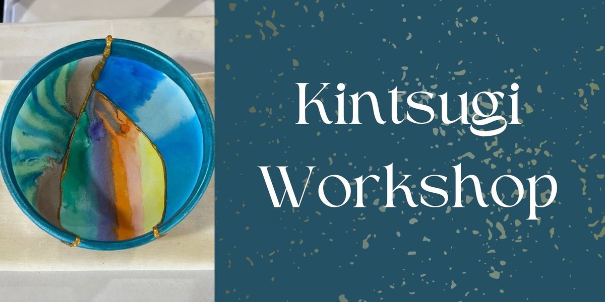 Kintsugi Workshop