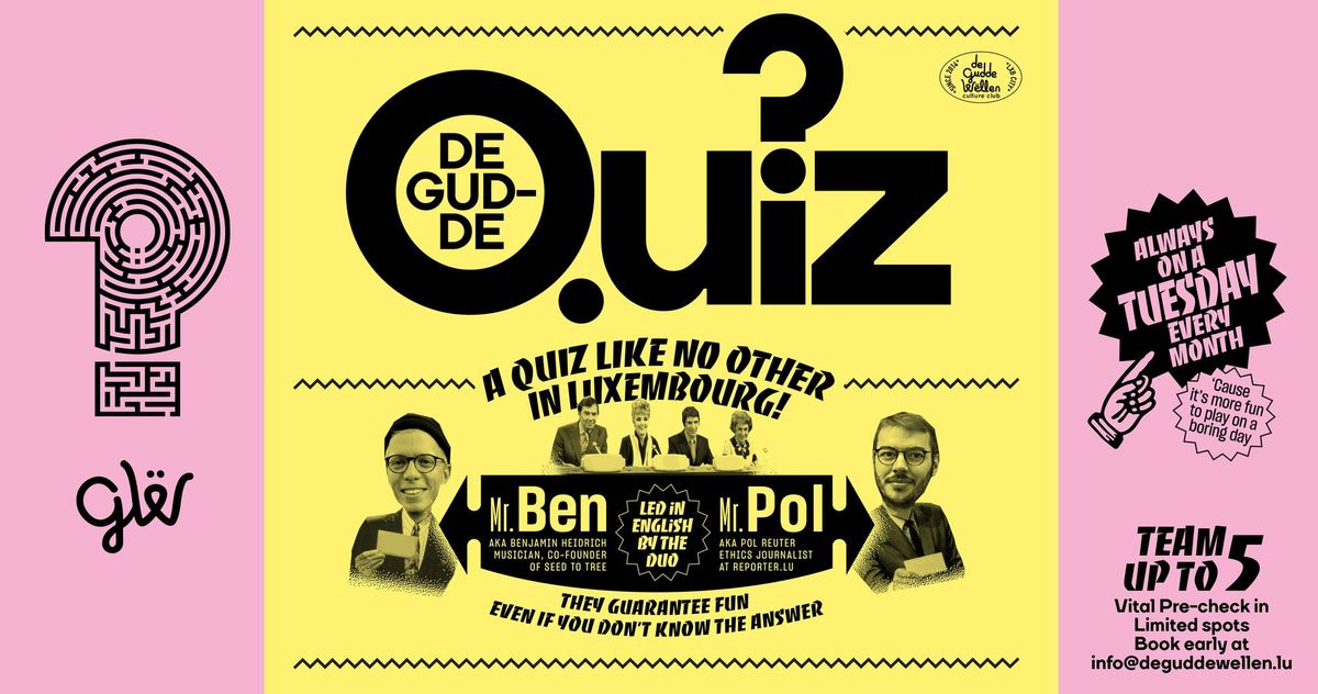 DE GUDDE QUIZ (night) at De Gudde W\u00ebllen