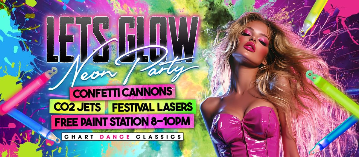 Lets Glow - Neon Party @ The Loft, Matlock