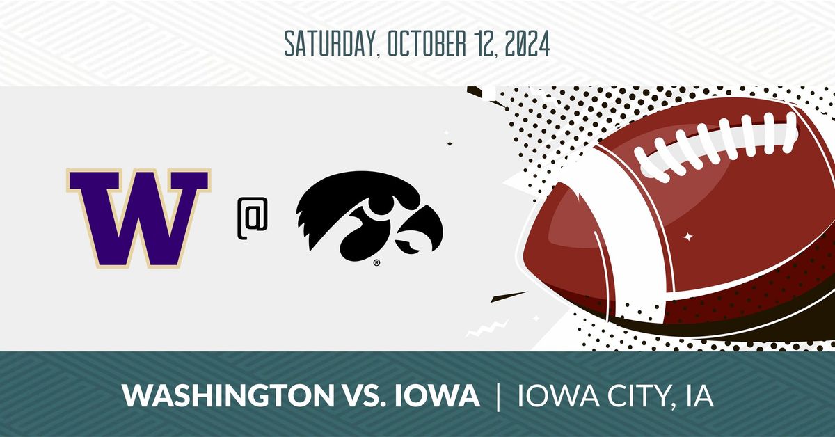 Washington vs. Iowa \ud83c\udfc8