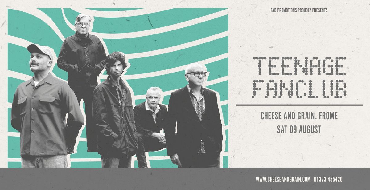 Teenage Fanclub - Frome Cheese and Grain 