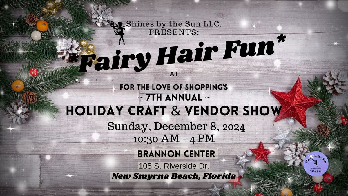 Fairy Hair Fun at the 7th Annual Holiday Craft & Vendor Show