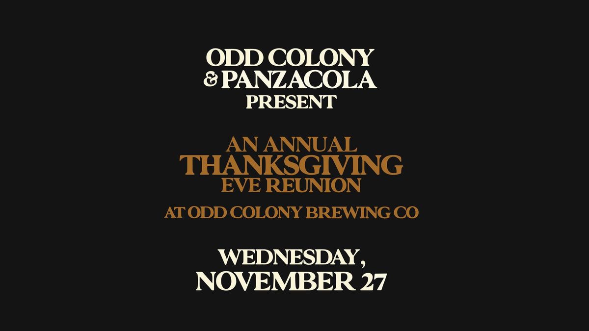 Annual Thanksgiving Eve Reunion at Odd Colony