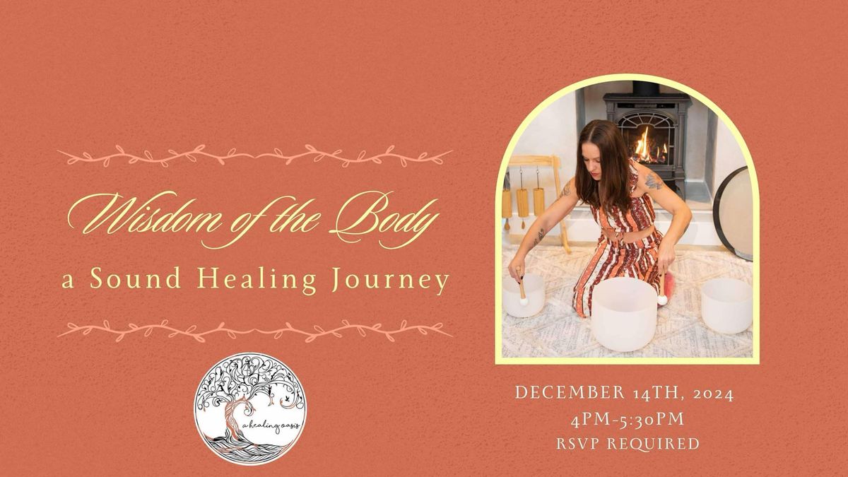 Wisdom of the Body - A Sound Healing Journey