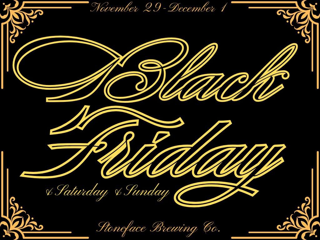 Black Friday & Saturday & Sunday